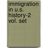 Immigration in U.S. History-2 Vol. Set door Carl L. Bankston