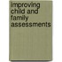 Improving Child And Family Assessments