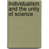 Individualism and the Unity of Science door Harold Kincaid
