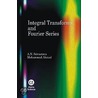 Integral Transforms and Fourier Series door Mohammad Ahmad