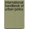 International Handbook Of Urban Policy door H.S. Geyer