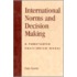 International Norms And Decisionmaking