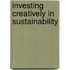 Investing Creatively In Sustainability