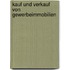 Kauf Und Verkauf Von Gewerbeimmobilien