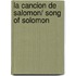 La Cancion De Salomon/ Song Of Solomon