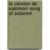 La Cancion De Salomon/ Song Of Solomon door Toni Morrison