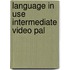 Language In Use Intermediate Video Pal
