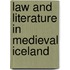 Law And Literature In Medieval Iceland