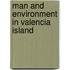 Man And Environment In Valencia Island