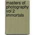 Masters Of Photography Vol 2 Immortals