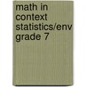Math in Context Statistics/Env Grade 7 door Freudentha