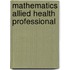 Mathematics Allied Health Professional