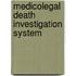 Medicolegal Death Investigation System