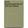 Mein Fingerpuppenbuch mit Rosi Rehkitz by Andrea Gerlich