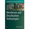 Membrane And Desalination Technologies door L.K. Wang