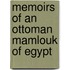 Memoirs Of An Ottoman Mamlouk Of Egypt