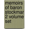 Memoirs Of Baron Stockmar 2 Volume Set by Ernst Alfred Christian Stockmar