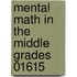 Mental Math In The Middle Grades 01615