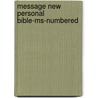 Message New Personal Bible-Ms-Numbered door Eugene H. Peterson