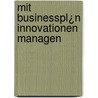 Mit Businesspl¿N Innovationen Managen door Thomas Prinz