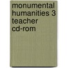 Monumental Humanities 3 Teacher Cd-Rom door Romeo Salla