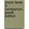 More! Level 3 Companion, Greek Edition door Jeff Stranks