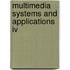 Multimedia Systems And Applications Iv
