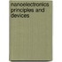 Nanoelectronics Principles And Devices