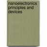 Nanoelectronics Principles And Devices by Daniela Dragoman