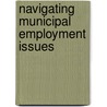 Navigating Municipal Employment Issues door Not Available