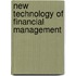 New Technology Of Financial Management
