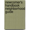 Newcomer's Handbook Neighborhood Guide door Yushan Chang