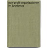 Non-Profit-Organisationen Im Tourismus by Stefan Gorniok