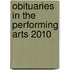 Obituaries In The Performing Arts 2010