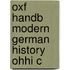 Oxf Handb Modern German History Ohhi C