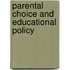 Parental Choice and Educational Policy