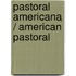 Pastoral Americana / American Pastoral