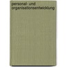 Personal- Und Organisationsentwicklung door Maike Unger