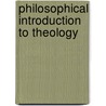 Philosophical Introduction To Theology door J. Deotis Roberts