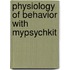 Physiology Of Behavior With Mypsychkit