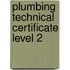 Plumbing Technical Certificate Level 2