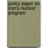 Policy Paper On Iran's Nuclear Program