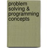 Problem Solving & Programming Concepts by Maureen Sprankle