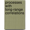Processes With Long-Range Correlations door Mingzhou Ding