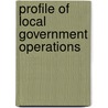 Profile Of Local Government Operations door Us Environmental Protection Agency