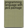 Programming Language with Java Package door Ravi Sethi