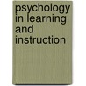 Psychology In Learning And Instruction by Patricia A. Alexander