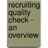 Recruiting Quality Check - An Overview