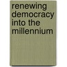 Renewing Democracy Into The Millennium door Trevor Munroe