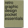 Retro Graphic Design Pocket Essentials by Lakshmi Bhaskaran